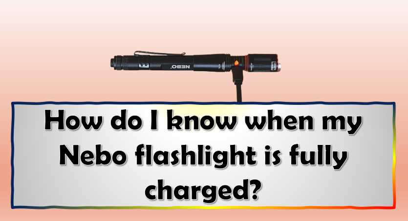 Nebo Flashlight fully Charged