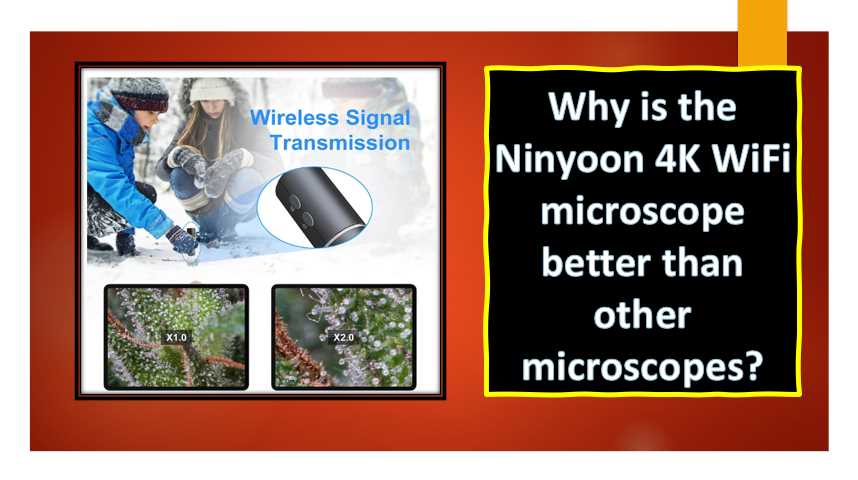 Why is the Ninyoon 4K WiFi microscope better than other microscopes