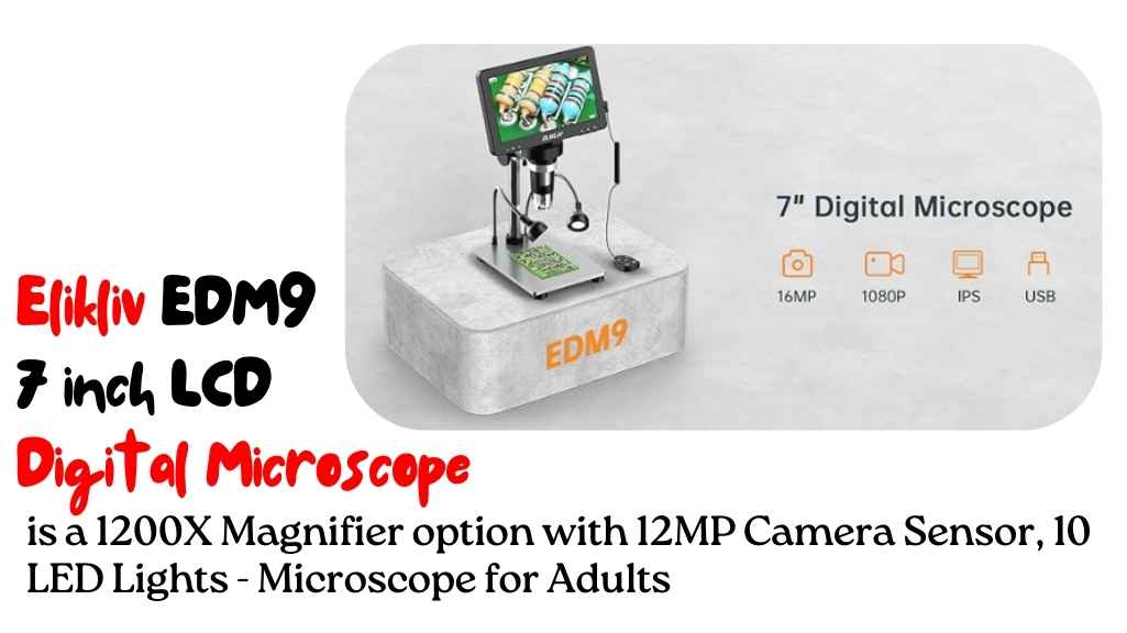 Elikliv EDM9 7 inch LCD Digital Microscope